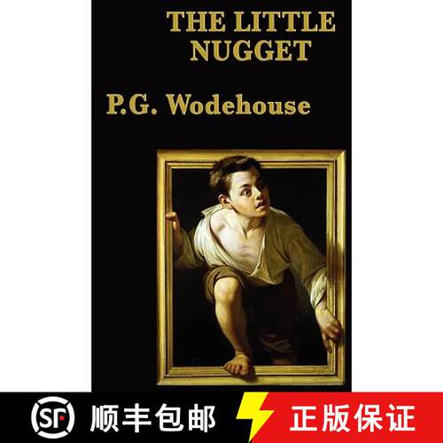 【3-4周达】The Little Nugget - A Classic Comic Adventure of Kidnapping, Mischief, and Unexpected Romance [9781604598292]