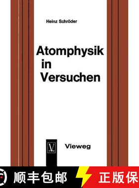 【3-4周达】Atomphysik in Versuchen : Ein methodischer Leitfaden für den Unterricht [9783663004080]
