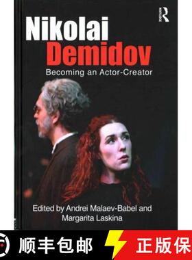 【3-4周达】Nikolai Demidov: Becoming an Actor-Creator [9781138776494]