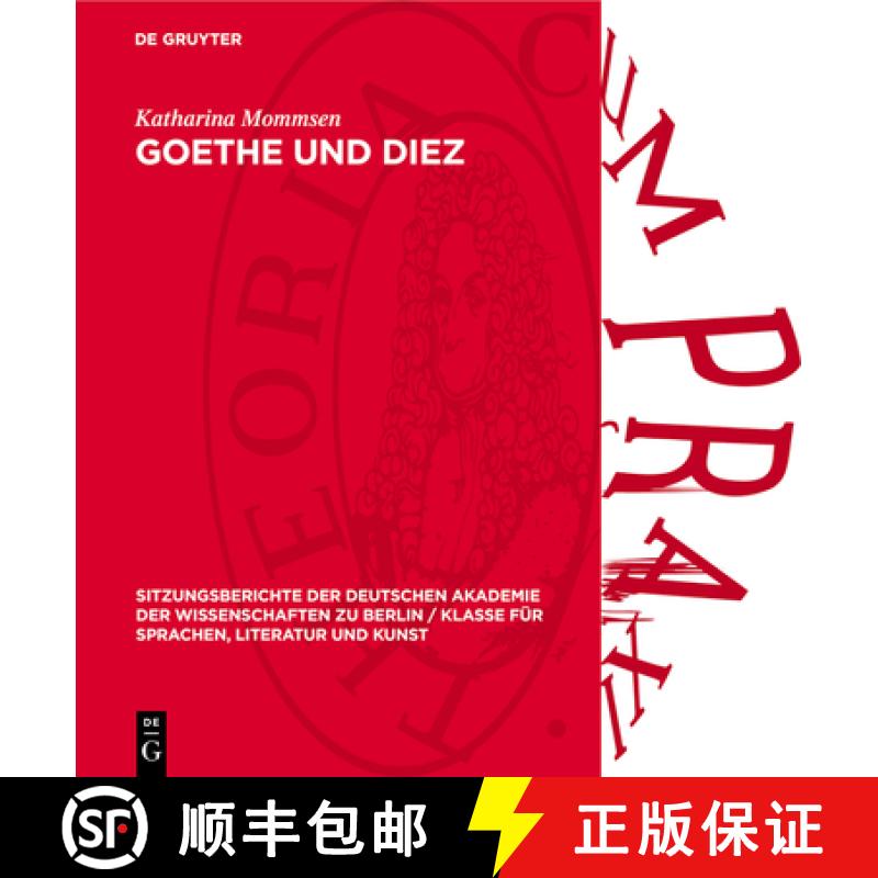预订 Goethe Und Diez: Quellenuntersuchungen Zu Gedichten Der Divan-Epoche [9783112738801]