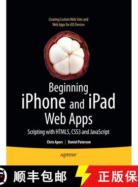 【3-4周达】Beginning iPhone and iPad Web Apps: Scripting with HTML5, CSS3, and JavaScript (1st ed.) (... [9781430230458]