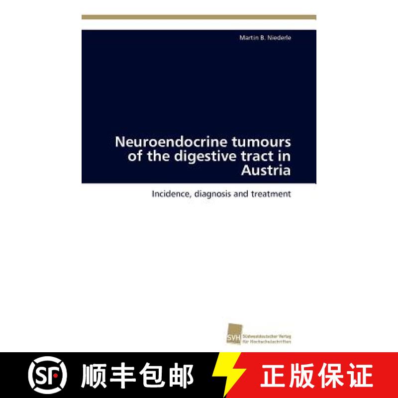 预订 Neuroendocrine Tumours of the Digestive Tract in Austria [9783838128542]
