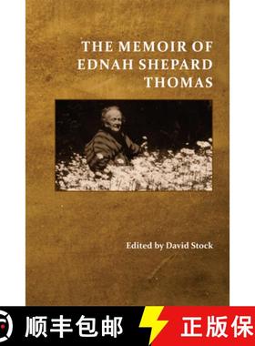 【3-4周达】The Memoir of Ednah Shepard Thomas [9781607328636]