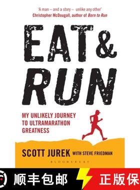 【3-4周达】Eat and Run : My Unlikely Journey to Ultramarathon Greatness [9781408833407]