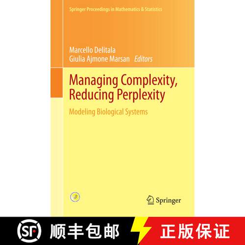 【3-4周达】精装 Managing Complexity, Reducing Perplexity : Modeling Biological Systems [9783319037585]