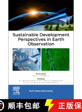 【3-4周达】Sustainable Development Perspectives in Earth Observation: Sustainable Development Perspec... [9780443140723]