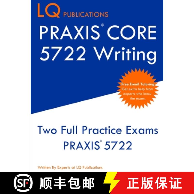 预订 PRAXIS Core 5722 Writing: PRAXIS 5722 - Free Online Tutoring - New 2020 Edition - The most updat... [9781647684709]