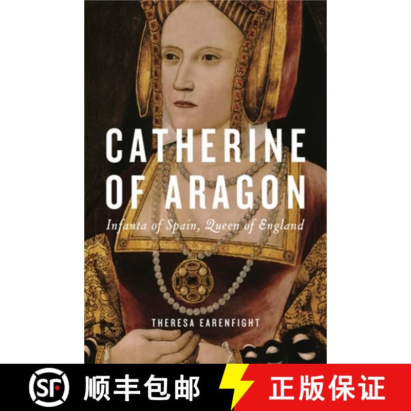 【3-4周达】精装 Catherine of Aragon : Infanta of Spain, Queen of England [9780271091648]图片