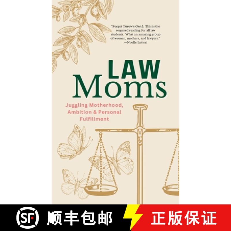 【3-4周达】Law Moms: Juggling Motherhood, Ambition and Personal Fulfillment [9798988033288]