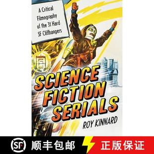 Cliffhangers; Serials Filmography the Critical Hard 9780786437450 A... Science 4周达 Fiction With