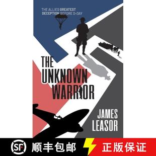 【3-4周达】The Unknown Warrior: The Allies greatest deception before D-Day [9781916556294]