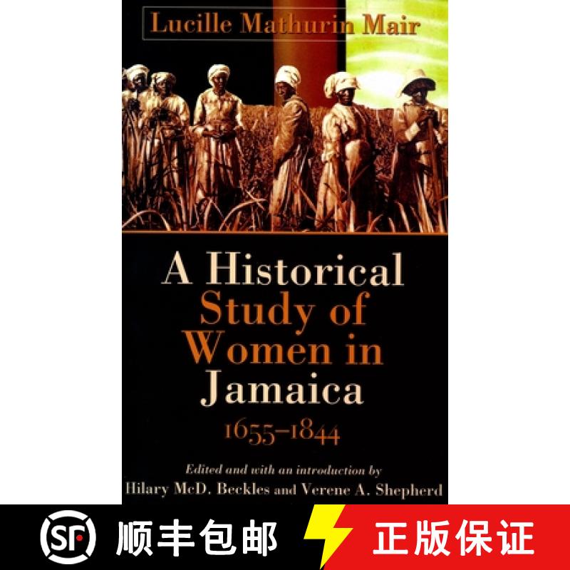 预订 A Historical Study of Women in Jamaica, 1655-1844 [9789766401788]