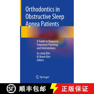 【3-4周达】精装 Orthodontics in Obstructive Sleep Apnea Patients: A Guide to Diagnosis, Treatment Pla... [9783030244125]