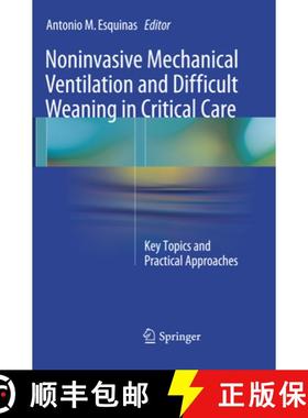 【3-4周达】Noninvasive Mechanical Ventilation and Difficult Weaning in Critical Care: Key Topics and ... [9783319791425]