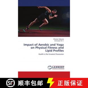 Physical Impact Yoga 预订 Fitness 9786139893850 Aerobic Profiles and Lipid