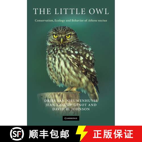 【3-4周达】精装 The Little Owl: Conservation, Ecology and Behavior of Athene Noctua [9780521886789]