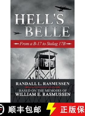 【3-4周达】Hell's Belle: From a B-17 to Stalag 17B [9798990295056]