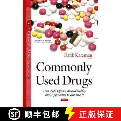 【3-4周达】精装 Commonly Used Drugs - Uses, Side Effects, Bioavailability and Approaches to Improve It [9781634638289]