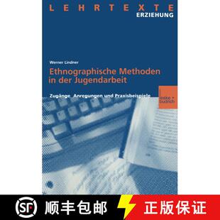 【3-4周达】Ethnographische Methoden in der Jugendarbeit : Zugänge, Anregungen und Praxisbeispiele [9783663012573]