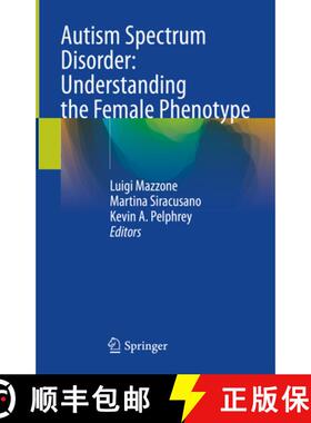 【3-4周达】Autism Spectrum Disorder: Understanding the Female Phenotype [9783031620713]