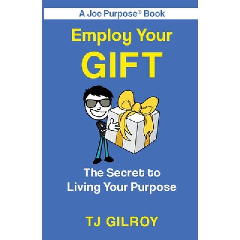 预订 employ your gift: the secret to livi. [9781733337724]
