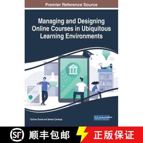 【3-4周达】精装 Managing and Designing Online Courses in Ubiquitous Learning Environments [9781522597797]