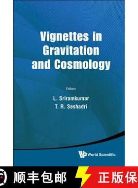 【2-3周达】VIGNETTES IN GRAVITATION AND COSMOLOGY [9789814322065]