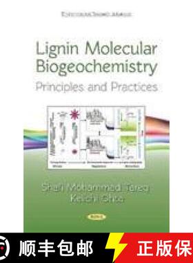 【3-4周达】Lignin Molecular Biogeochemistry: Principles and Practices [9781536118124]