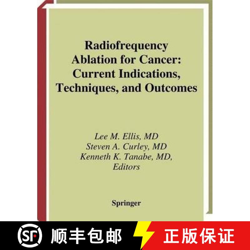 【3-4周达】Radiofrequency Ablation for Cancer: Current Indications, Techniques, and Outcomes [9781441930583]