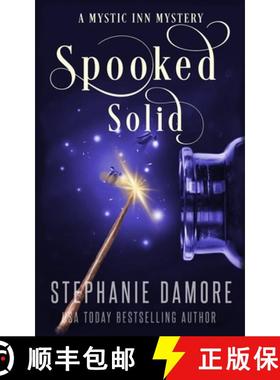 预订 Spooked Solid: A Paranormal Cozy Mystery [9781960264213]