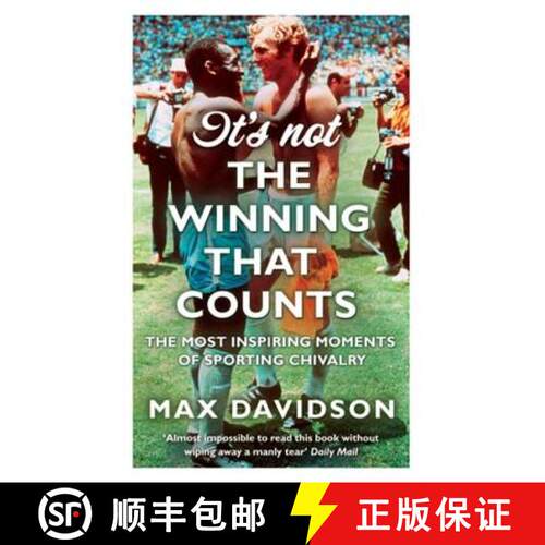 【3-4周达】It's Not The Winning That Counts: The Most Inspiring Moments of Sporting Chivalry [9780349122076]
