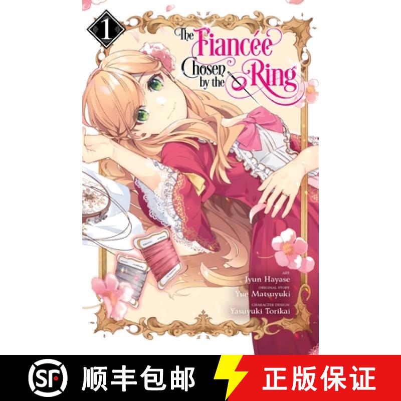 【3-4周达】The Fiancee Chosen by the Ring, Vol. 1 [9781975338909]