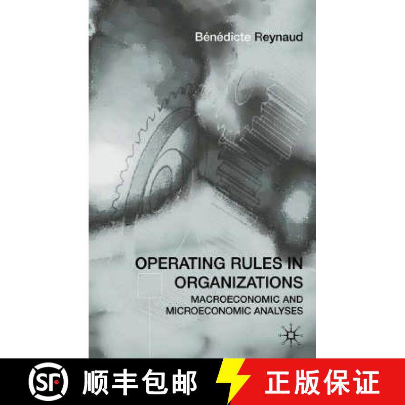 【3-4周达】Operating Rules in Organizations : Macroeconomic and Microeconomic Analyses [9780333754412]