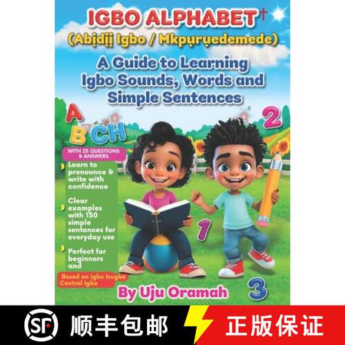 【3-4周达】Igbo Alphabet: A Guide to Learning Igbo Sounds, Words, and Simple Sentences [9781966820017]