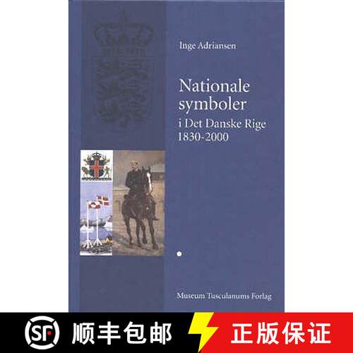 【3-4周达】Nationale Symboler I Det Danske Rige 1830-2000 [9788772897943]