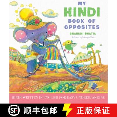 【3-4周达】精装 My Hindi Book of Opposites: Hindi Written in English for Easy Understanding [9781641118682]