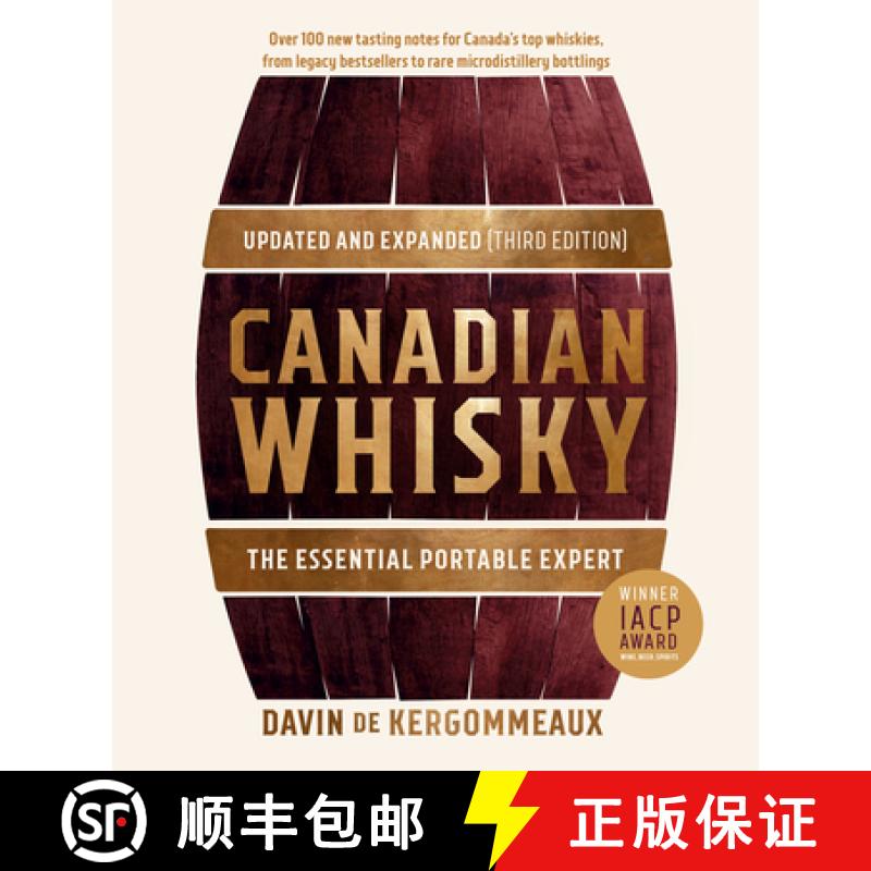 【3-4周达】Canadian Whisky, Updated and Expanded (Third Edition): The Essential Portable Expert [9780525612445]