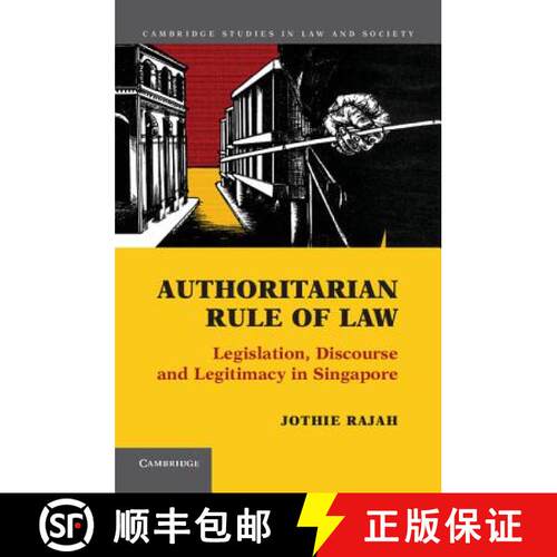 【3-4周达】精装 Authoritarian Rule of Law: Legislation, Discourse and Legitimacy in Singapore - Autho... [9781107012417]
