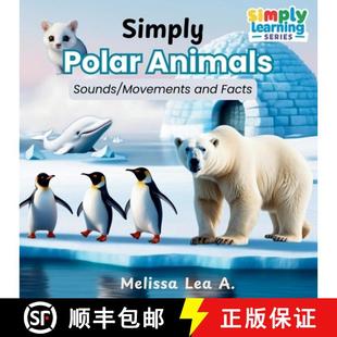 Animals Sounds 9781967064090 Simply Facts Polar and 预订 Movements