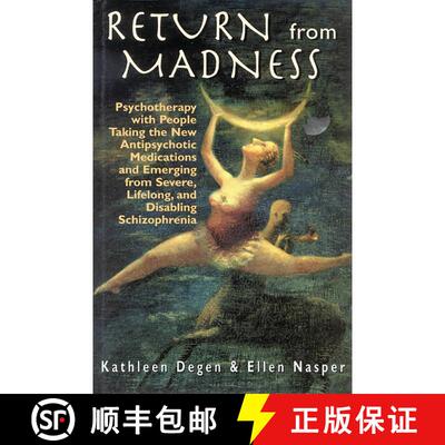 【3-4周达】精装 Return from Madness: Psychotherapy with People Taking the New Antipsychotic Medicatio... [9781568216256]