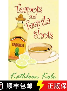 预订 Teapots and Tequila Shots [9781927791028]