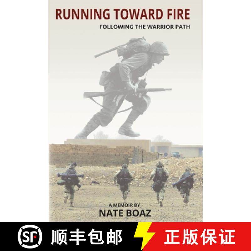 预订 Running Toward Fire: Following the Warrior Path [9781649980304]