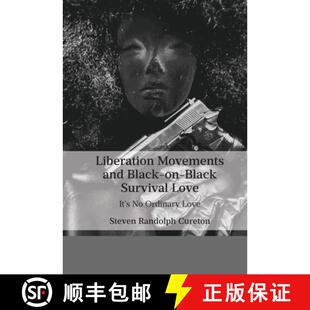 Movements Liberation 9781433187032 and 4周达 Love Survival Black Ordinary