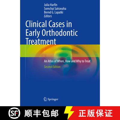 【3-4周达】Clinical Cases in Early Orthodontic Treatment : An Atlas of When, How and Why to Treat (Se... [9783030950163]