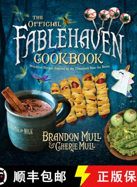 预订 The Official Fablehaven Cookbook: Wondrous Recipes Inspired by the Characters from the Series [9781639930890]