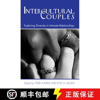 【3-4周达】精装 Intercultural Couples: Exploring Diversity in Intimate Relationships [9780789029393]
