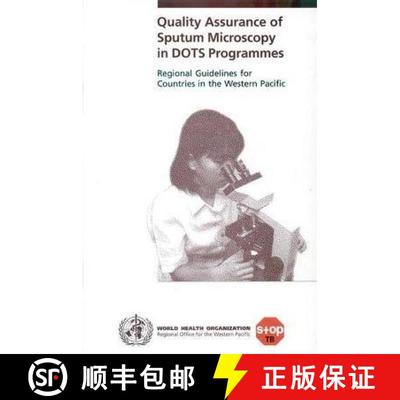 【3-4周达】Quality Assurance of Sputum Microscopy in Dots Programmes : Regional Guidelines for Countr... [9789290610564]