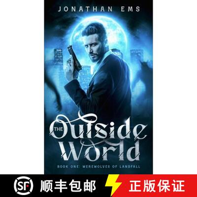 【3-4周达】The Outside World, Book One: Werewolves of Landfall [9781737914310]