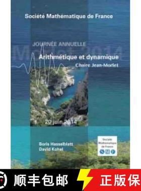 预订 Arithmétique et dynamique : chaire Jean Morlet 法国数学学会 [9782856297865]