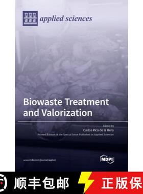 【3-4周达】Biowaste Treatment and Valorization [9783036562858]